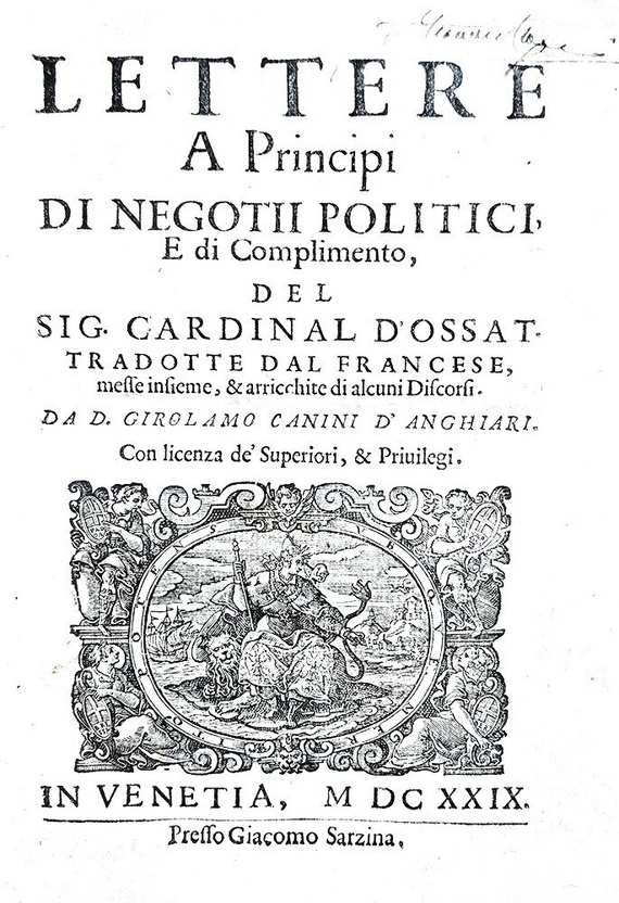Arnaud d'Ossat - Lettere ai pr�ncipi di negotii politici - Venezia 1629 (prima edizione italiana)