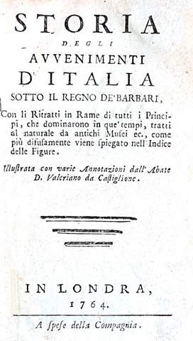 Emanuele Tesauro - Storia degli avvenimenti d'Italia sotto il regno de' Barbari - 1764 (figurato) Emanuele Tesauro - Storia degli avvenimenti d'Italia sotto il regno de' Barbari - 1764 (figurato)