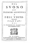 Daniello Bartoli - Del suono, de' tremori armonici e dell'udito - Roma 1679 (rara prima edizione) Daniello Bartoli - Del suono, de' tremori armonici e dell'udito - Roma 1679 (rara prima edizione)