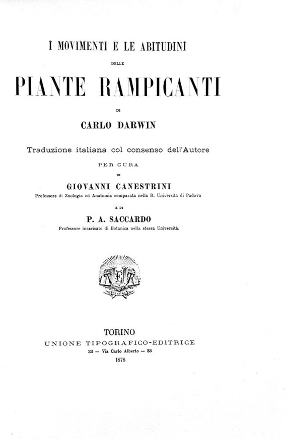 Charles Darwin - I movimenti e le abitudini delle piante rampicanti - 1878 (prima edizione italiana) Charles Darwin - I movimenti e le abitudini delle piante rampicanti - 1878 (prima edizione italiana)