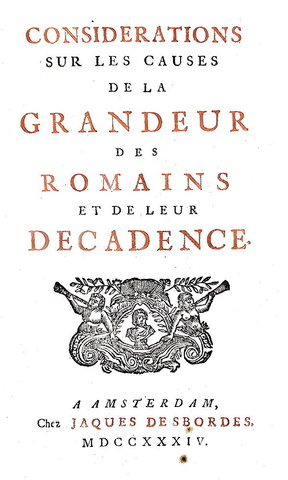 Montesquieu - Consid�rations sur les causes de la grandeur des Romains - 1734 (rara prima edizione) Montesquieu - Consid�rations sur les causes de la grandeur des Romains - 1734 (rara prima edizione)