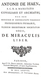 Anton de Haen - De magia liber & De miraculis liber - Parisiis, Didot 1777/78 (due opere rare) Anton de Haen - De magia liber & De miraculis liber - Parisiis, Didot 1777/78 (due opere rare)