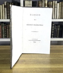 Giovanni Battista Baldelli - Elogio di Niccol� Machiavelli - Firenze 1794 (prima edizione) Giovanni Battista Baldelli - Elogio di Niccol� Machiavelli - Firenze 1794 (prima edizione)