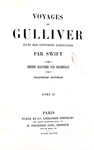 Jonathan Swift - Voyages de Gulliver illustr�e par Grandville - Paris 1838 (rara prima edizione) Jonathan Swift - Voyages de Gulliver illustr�e par Grandville - Paris 1838 (rara prima edizione)