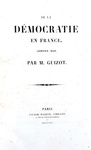 Gioja, Teoria civile e penale del divorzio, 1841 - Guizot, De la d�mocratie en France, 1849 Gioja, Teoria civile e penale del divorzio, 1841 - Guizot, De la d�mocratie en France, 1849