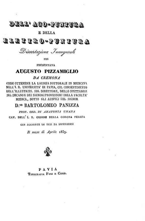 Augusto Pizzamiglio - Dell'agopuntura e della elettropuntura - Pavia 1839 (rarissima prima edizione)