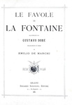La Fontaine - Le favole - 1886 (prima edizione italiana - decine di illustrazioni di Gustave Dor�)