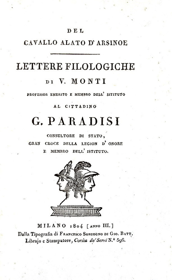 Vincenzo Monti - Del cavallo alato di Arsinoe. Lettere filologiche - Milano 1804 (prima edizione) Vincenzo Monti - Del cavallo alato di Arsinoe. Lettere filologiche - Milano 1804 (prima edizione)