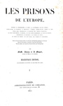 Le prigioni in Europa: Alboise-Maquet - Les prison de l'Europe - Paris 1845 (con 31 tavole) Le prigioni in Europa: Alboise-Maquet - Les prison de l'Europe - Paris 1845 (con 31 tavole)