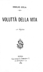Emile Zola - Volutt� della vita [La gioia di vivere] Roma, Sommaruga 1884 (prima edizione italiana)
