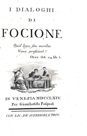 Gabriel Bonnot de Mably - I dialoghi di Focione - Venezia, Pasquali 1764 Gabriel Bonnot de Mably - I dialoghi di Focione - Venezia, Pasquali 1764