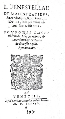 I magistrati nell'antica Roma: De magistratibus sacerdotiisque romanorum libellus - Venetiis 1583 I magistrati nell'antica Roma: De magistratibus sacerdotiisque romanorum libellus - Venetiis 1583
