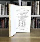 Scipione Maffei - Degli anfiteatri - Verona 1728 (rara prima edizione - con 15 belle tavole in rame) Scipione Maffei - Degli anfiteatri - Verona 1728 (rara prima edizione - con 15 belle tavole in rame)