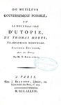 Thomas More - Du meilleur gouvernement possible ou la nouvelle isle d'Utopie - A Paris 1789 Thomas More - Du meilleur gouvernement possible ou la nouvelle isle d'Utopie - A Paris 1789