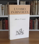 Albert Camus - L'uomo in rivolta - Milano, Bompiani 1957 (prima edizione italiana)