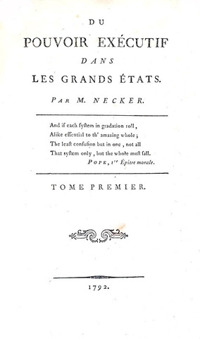 Jacques Necker - Du pouvoir executif dans les grands etats - Paris 1792 (rara prima edizione) Jacques Necker - Du pouvoir executif dans les grands etats - Paris 1792 (rara prima edizione)