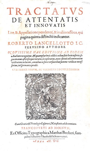 Diritto processuale: Roberto Lancellotti - Tractatus de attentatis et innovatis - 1600 (in folio) Diritto processuale: Roberto Lancellotti - Tractatus de attentatis et innovatis - 1600 (in folio)