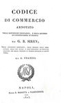 Codice di commercio annotato da Jean Baptiste Sirey - Napoli 1823 (prima edizione italiana) Codice di commercio annotato da Jean Baptiste Sirey - Napoli 1823 (prima edizione italiana)