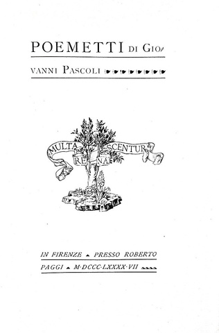 Giovanni Pascoli - Poemetti - Firenze, Paggi 1897 (rara prima edizione) Giovanni Pascoli - Poemetti - Firenze, Paggi 1897 (rara prima edizione)