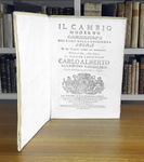Cambio e usura nel Settecento: Il cambio moderno esaminato - Roma 1750 (rara prima edizione) Cambio e usura nel Settecento: Il cambio moderno esaminato - Roma 1750 (rara prima edizione)