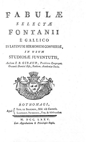 Le favole di Jean de La Fontaine: Fabulae selectae in Latinum sermonem conversae - Rouen 1775 Le favole di Jean de La Fontaine: Fabulae selectae in Latinum sermonem conversae - Rouen 1775