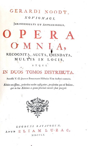 Diritto romano: Gerard Noodt - Opera omnia in duos tomos distributa - 1760/67 (in folio) Diritto romano: Gerard Noodt - Opera omnia in duos tomos distributa - 1760/67 (in folio)