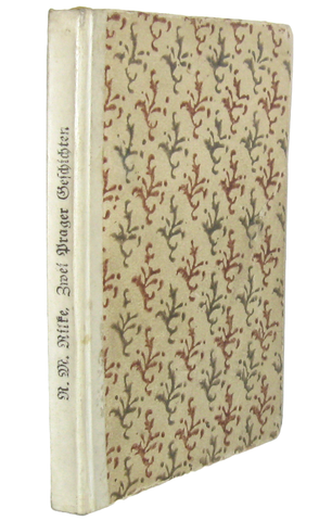 Reiner Maria Rilke - Zwei Prager Geschichten (Due storie praghesi) - Stuttgart 1899 (prima edizione) Reiner Maria Rilke - Zwei Prager Geschichten (Due storie praghesi) - Stuttgart 1899 (prima edizione)