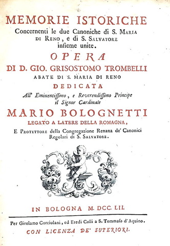 Trombelli - Memorie istoriche sulle chiese di Bologna - 1752 (prima edizione - molte illustrazioni) Trombelli - Memorie istoriche sulle chiese di Bologna - 1752 (prima edizione - molte illustrazioni)