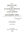 Melchiorre Gioja - Del merito e delle ricompense. Trattato storico e filosofico - Lugano 1832 Melchiorre Gioja - Del merito e delle ricompense. Trattato storico e filosofico - Lugano 1832