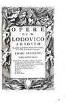 Un celebre figurato: Ludovico Ariosto - Orlando furioso e Opere - Venezia 1730 (con 52 belle tavole) Un celebre figurato: Ludovico Ariosto - Orlando furioso e Opere - Venezia 1730 (con 52 belle tavole)