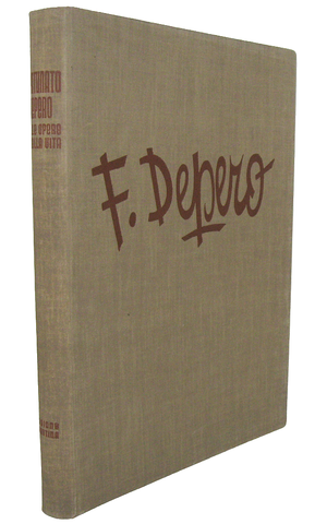 Fortunato Depero nelle opere e nella vita - 1940 (prima edizione, es. nimero 337 di 600 - figurato) Fortunato Depero nelle opere e nella vita - 1940 (prima edizione, es. nimero 337 di 600 - figurato)