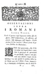 Roma e gli antichi Romani: Mably - Osservazioni sopra i Romani - 1766 (prima edizione italiana) Roma e gli antichi Romani: Mably - Osservazioni sopra i Romani - 1766 (prima edizione italiana)