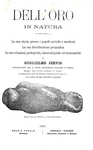 Guglielmo Jervis - Dell'oro in natura. La sua storia - Torino 1881 (prima edizione - figurato) Guglielmo Jervis - Dell'oro in natura. La sua storia - Torino 1881 (prima edizione - figurato)