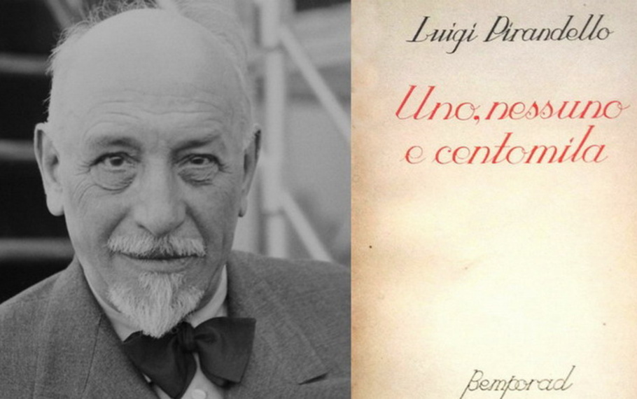 Luigi Pirandello - Uno, nessuno e centomila Luigi Pirandello - Uno, nessuno e centomila