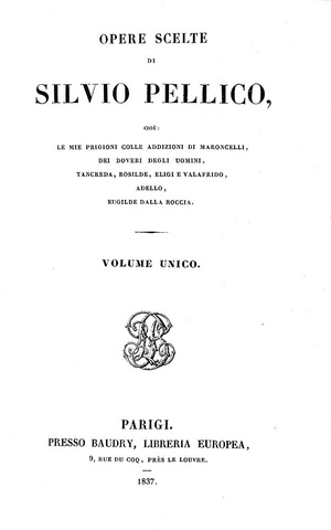 Silvio Pellico - Opere scelte (Le mie prigioni, Dei doveri degli uomini, ecc.) 1837 (bella legatura) Silvio Pellico - Opere scelte (Le mie prigioni, Dei doveri degli uomini, ecc.) 1837 (bella legatura)