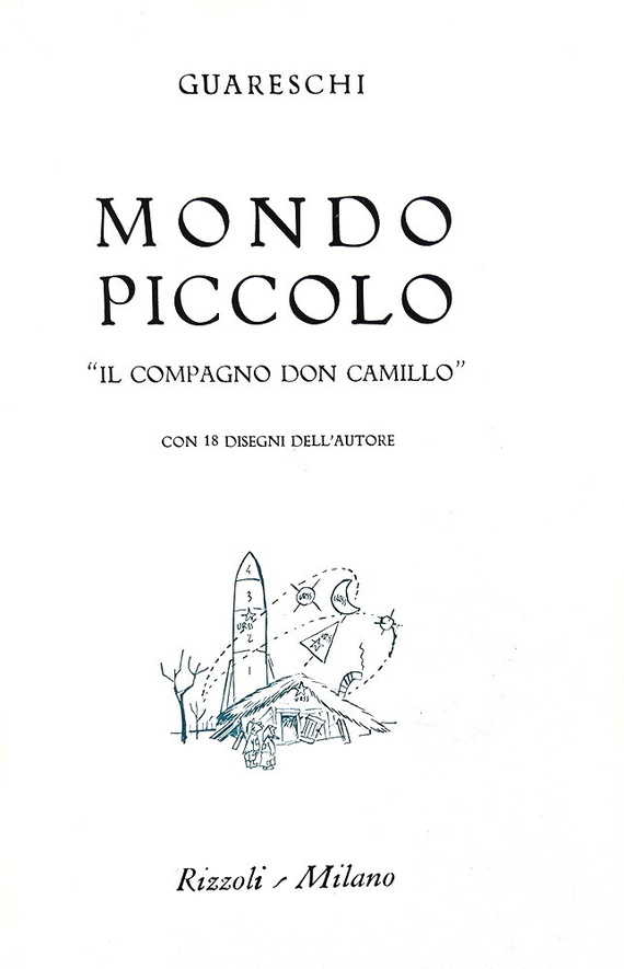 Giovannino Guareschi - Mondo piccolo. Il compagno Don Camillo - 1963 (prima edizione con fascetta) Giovannino Guareschi - Mondo piccolo. Il compagno Don Camillo - 1963 (prima edizione con fascetta)