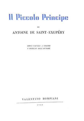 Antoine de Saint-Exupery - Il piccolo principe - Milano 1958 (rara seconda edizione - belle tavole) Antoine de Saint-Exupery - Il piccolo principe - Milano 1958 (rara seconda edizione - belle tavole)