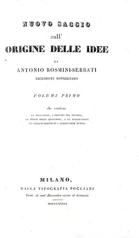 Antonio Rosmini - Nuovo saggio sull'origine delle idee - Milano, Pogliani 1836/37 (prima edizione) Antonio Rosmini - Nuovo saggio sull'origine delle idee - Milano, Pogliani 1836/37 (prima edizione)