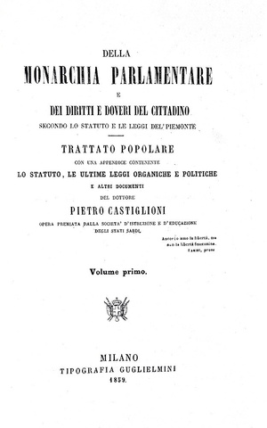 Pietro Castiglioni - Della monarchia parlamentare e dei diritti e doveri del cittadino - Milano 1859 Pietro Castiglioni - Della monarchia parlamentare e dei diritti e doveri del cittadino - Milano 1859