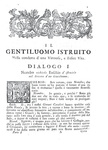 Guglielmo Dorell - Il gentiluomo istruito nella condotta d�una felice vita - 1728 (prima edizione) Guglielmo Dorell - Il gentiluomo istruito nella condotta d�una felice vita - 1728 (prima edizione)