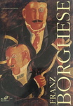 Franz Borghese - Il principe del foro 2005 (olio su tela - certificato e con autentica dell'artista) Franz Borghese - Il principe del foro 2005 (olio su tela - certificato e con autentica dell'artista)