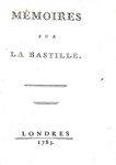 Simon Nicolas Linguet - Memoires sur la Bastille - Londres 1783 (prima edizione) Simon Nicolas Linguet - Memoires sur la Bastille - Londres 1783 (prima edizione)