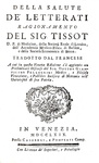I rimedi contro la vita sedentaria: Simon Andr� Tissot - Della salute de' letterati - Venezia 1769 I rimedi contro la vita sedentaria: Simon Andr� Tissot - Della salute de' letterati - Venezia 1769