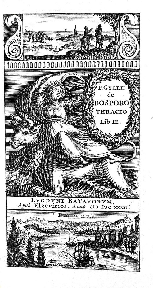 Una guida alle antichit� del Bosforo: Gyllius - De Bosporo Thracio - Leiden, apud Elzevirios 1632 Una guida alle antichit� del Bosforo: Gyllius - De Bosporo Thracio - Leiden, apud Elzevirios 1632