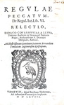 Diego Covarrubias y Leyva - Regulae peccatum. De regul. iur. Lib. VI. Relectio - Venetiis 1568 Diego Covarrubias y Leyva - Regulae peccatum. De regul. iur. Lib. VI. Relectio - Venetiis 1568