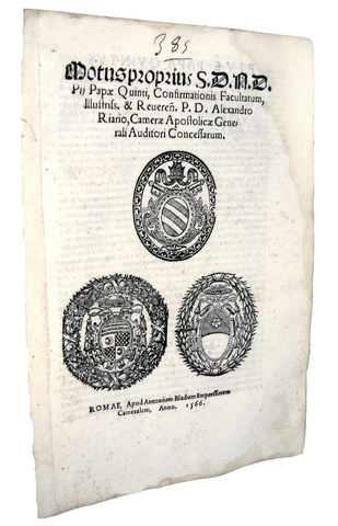 Pio V conferma alla Camera Apostolica il cardinale Alessandro Riario - Roma, Blado 1566 Pio V conferma alla Camera Apostolica il cardinale Alessandro Riario - Roma, Blado 1566
