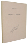 Eugenio Montale - Pastelli e disegni - Milano, Scheiwiller, 1966 (esemplare nr. 171 - figurato) Eugenio Montale - Pastelli e disegni - Milano, Scheiwiller, 1966 (esemplare nr. 171 - figurato)