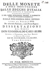 Carli - Delle monete e dell'instituzione delle zecche d'Italia - 1754/60 (rarissima prima edizione) Carli - Delle monete e dell'instituzione delle zecche d'Italia - 1754/60 (rarissima prima edizione)