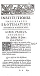 Antonius Perezius - Institutiones imperiales, erotematibus distinctae - Venetiis 1706 Antonius Perezius - Institutiones imperiales, erotematibus distinctae - Venetiis 1706