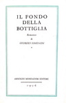 Georges Simenon - Il fondo della bottiglia - Milano, Mondadori 1956 (prima edizione italiana) Georges Simenon - Il fondo della bottiglia - Milano, Mondadori 1956 (prima edizione italiana)